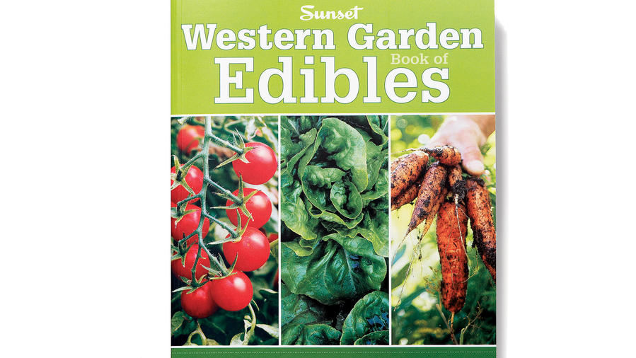 The Western Garden Book Of Edibles Sunset Magazine