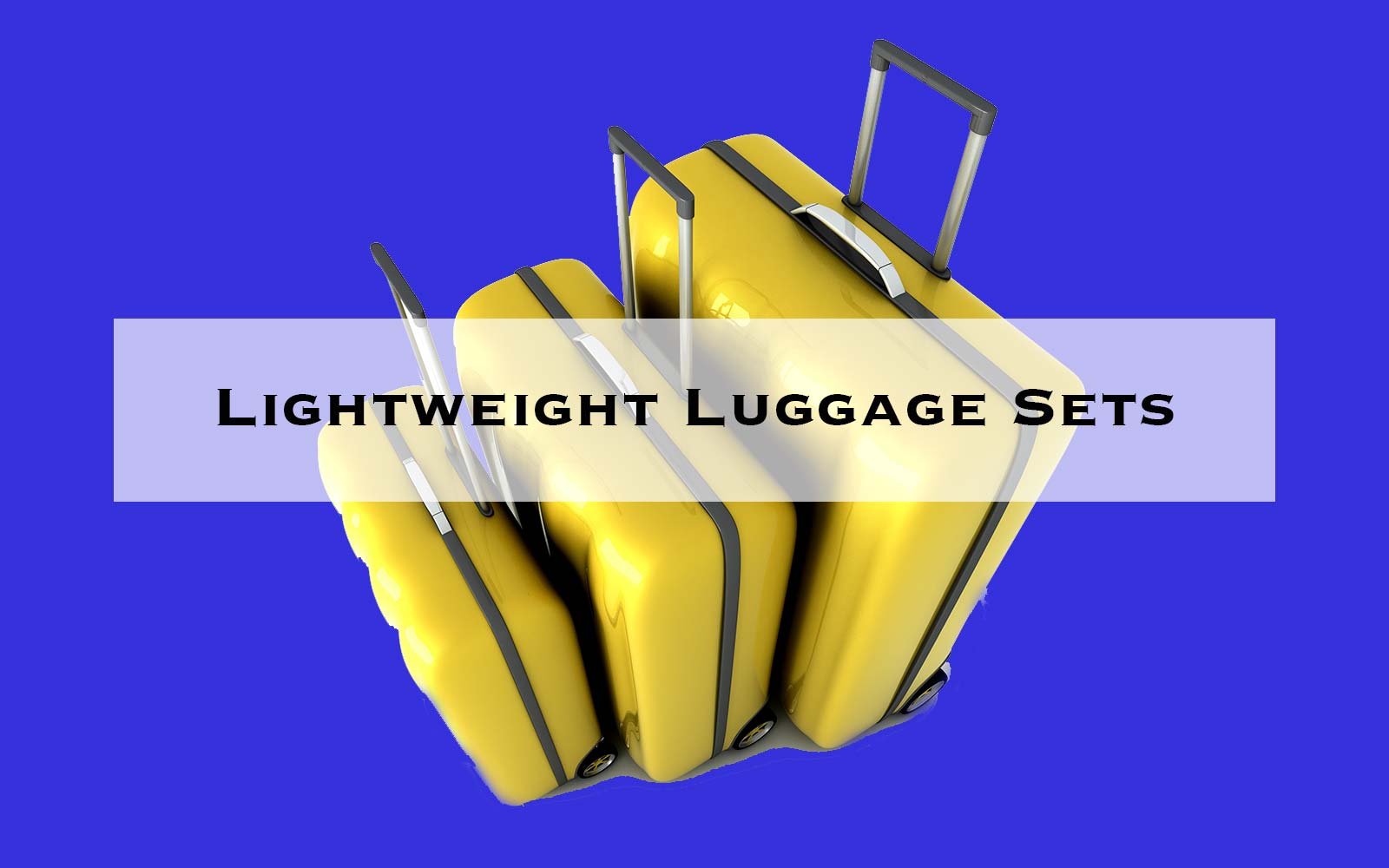 lightweight-luggage-sets